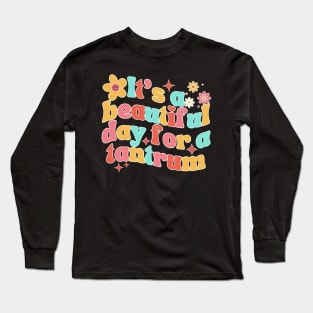 Its A Beautiful Day For A Tantrum Light Long Sleeve T-Shirt